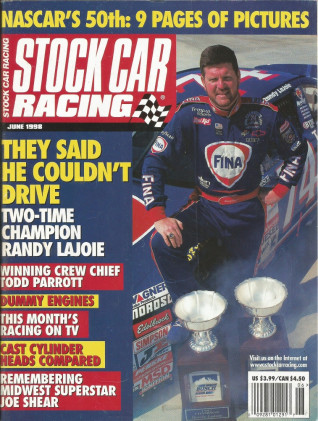STOCK CAR RACING 1998 JUNE - Lajoie,Mast, Shear, Pierce, Parrot, Libby Bros. 
